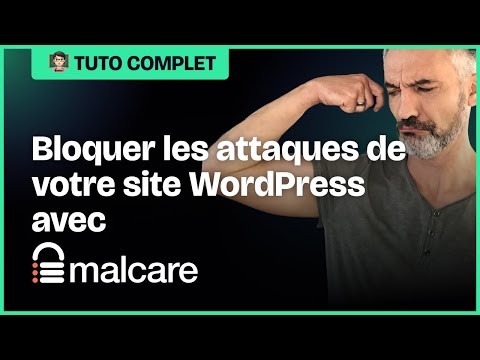 MalCare : La sécurité WordPress INTELLIGENTE qui bloque les attaques avant qu’elles arrivent