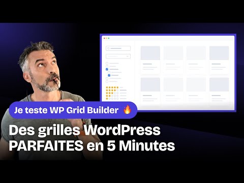 Je teste WP Grid Builder : Créer des Grilles WordPress PARFAITES en 5 Minutes