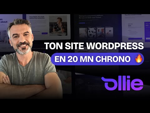 Crée ton site WordPress en 20 minutes avec Ollie Pro (FSE facile)